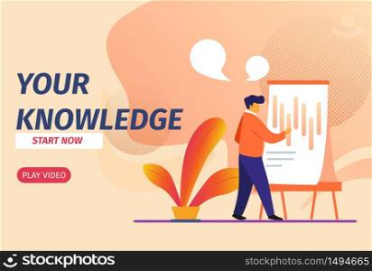 Your Knowledge Start Now Horizontal Banner. Young Man Learning Graphs on Chart Board. Education in University or College. Student or Teacher on Lesson Studying Process Cartoon Flat Vector Illustration. Young Man Learning Graphs on Chart Board Education