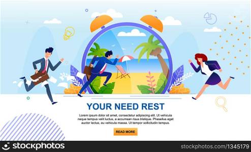 Your Need Rest Motivation. Cartoon Running Businesspeople. Flat Banner with Overloaded Male and Female Characters. Metaphor Huge Clock with Sunny Beach in Tropical Country. Vector Illustration. Running Businesspeople Overloaded Character Banner