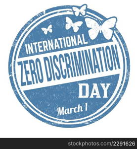 Zero discrimination day grunge rubber st&on white background, vector illustration