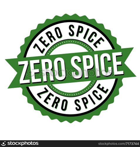 Zero spice label or sticker on white background, vector illustration