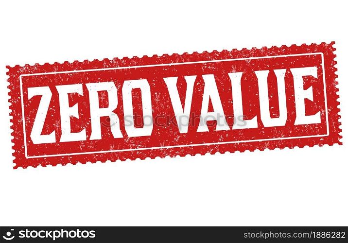 Zero value grunge rubber stamp on white background, vector illustration