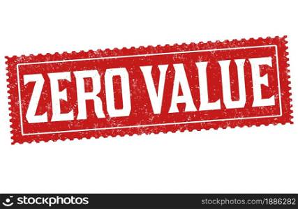 Zero value grunge rubber stamp on white background, vector illustration