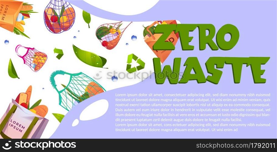 Zero waste cartoon banner with eco bags, paper, string and cotton shopping packs with grocery. Save planet, ecology care concept. Reusable packages with food and recycling symbol, vector illustration. Zero waste cartoon banner with reusable eco bags