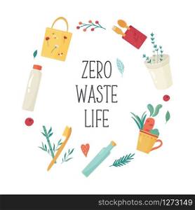 Zero Waste concept design with elements. Waste less life illustration.. Zero Waste concept design with elements.