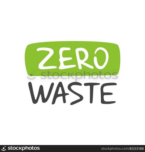 Zero waste concept. Recycle, reuse and reduce. Ecological lifestyle and sustainable developments. Vector object isolated on white background.. Handwritten lettering of Zero Waste on white background.