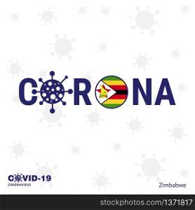 Zimbabwe Coronavirus Typography. COVID-19 country banner. Stay home, Stay Healthy. Take care of your own health