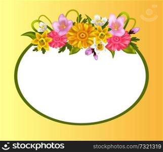 Zinnia, daffodils and sakura flowers, photo frame greeting card design with place for text, oval border with blooming springtime flowers vector. Zinnia, Daffodils and Sakura Flowers, Photo Frame